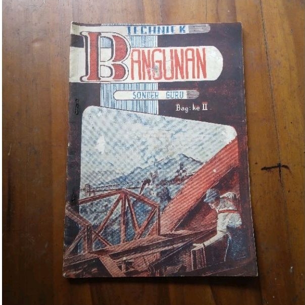 Buku Jadul th 1957 TECHNIEK BANGUNAN