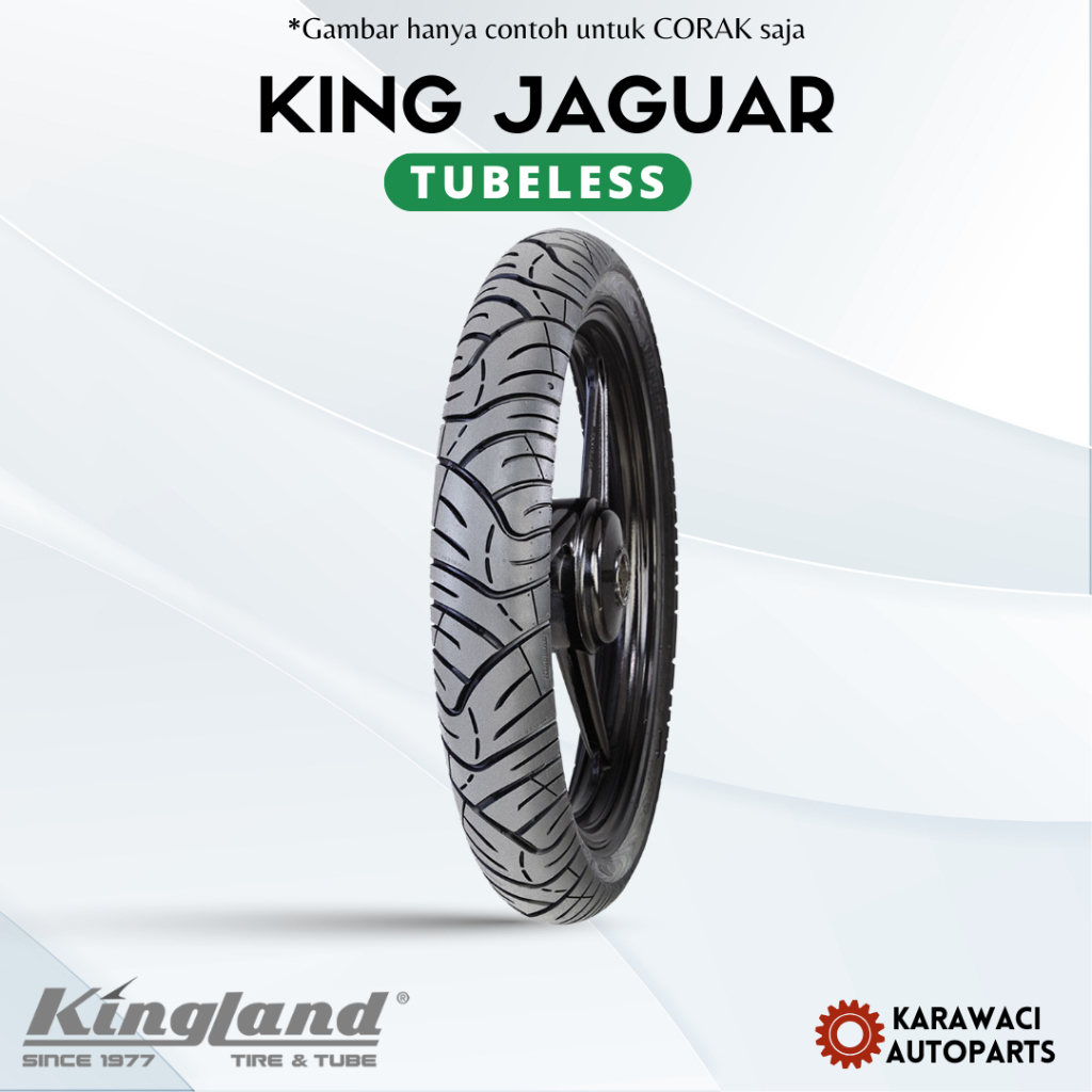 Ban Motor Kingland KING JAGUAR Ring 17 Tubeless ( 80/80-17 |  90/80-17 | 100/80-17 | 120/80-17 | 110