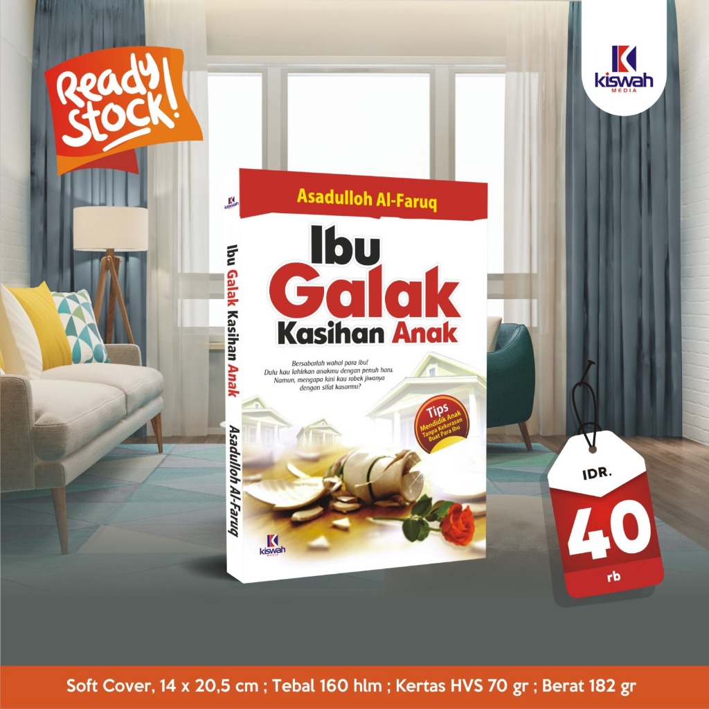 Ibu Galak Kasihan Anak