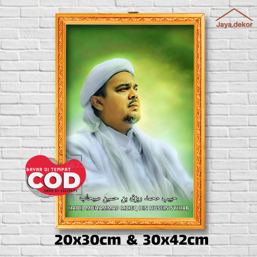 BINGKAI FOTO Muhammad Rizieq Shihab / POSTER ISLAM / HIASAN DINDING / POSTER ULAMA / POSTER HABIB / 