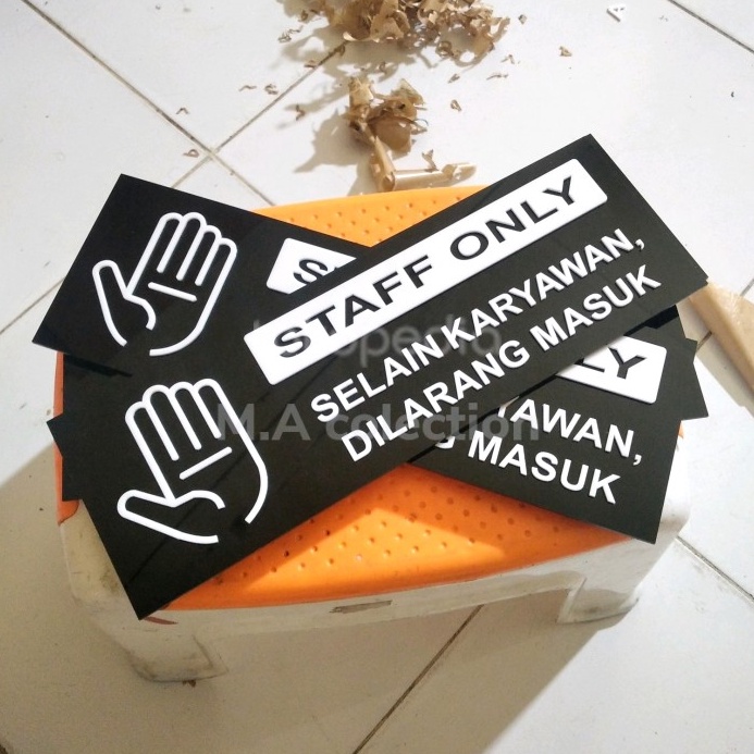 

DISKON AKHIR BULAN Sign label acrylik Staff only selain karyawan dilarang masuk Bkground Hitam Timbul Bolong
