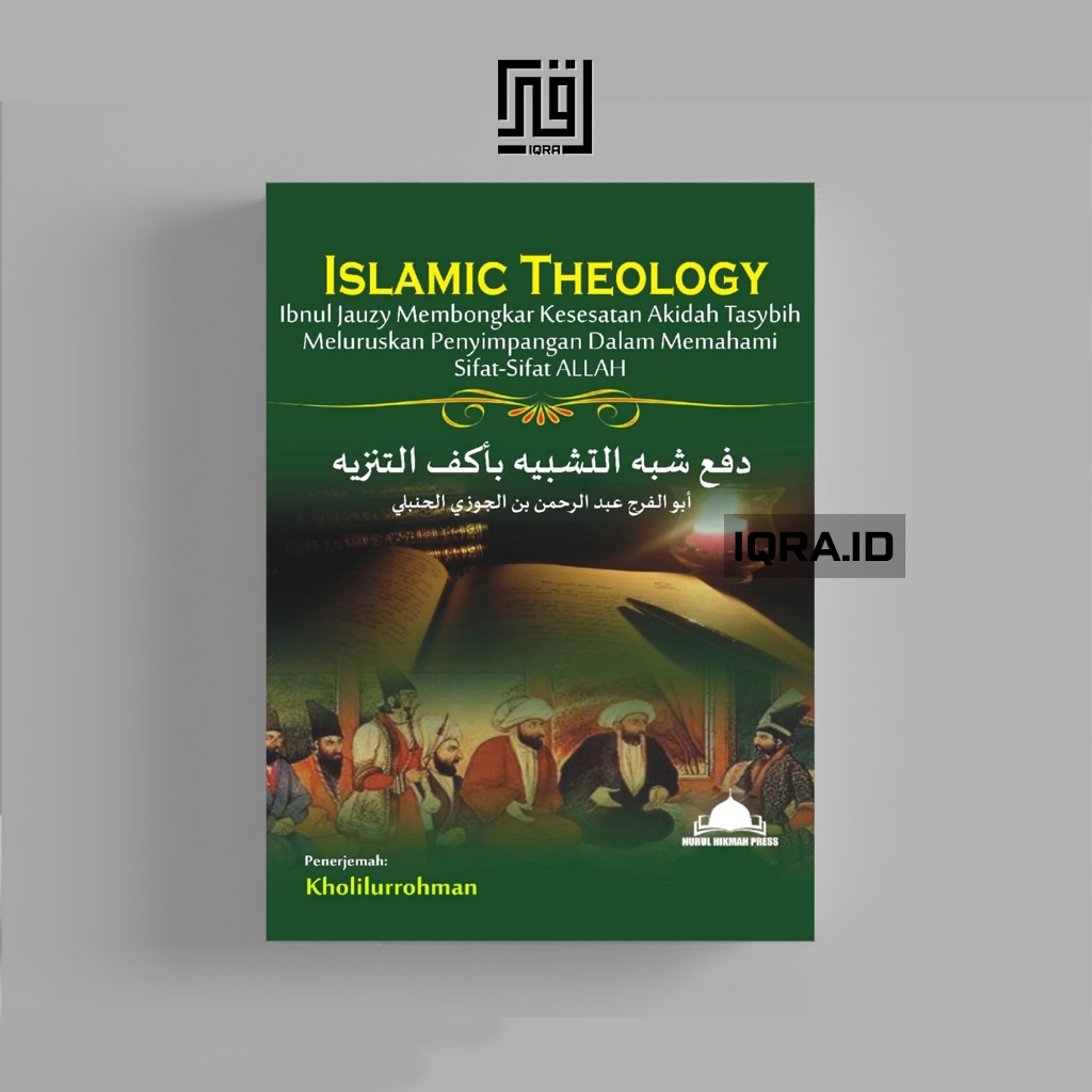 

[1737] Islamic Theology (ibnu Jauzy Membongkar Kesesatan Akidah