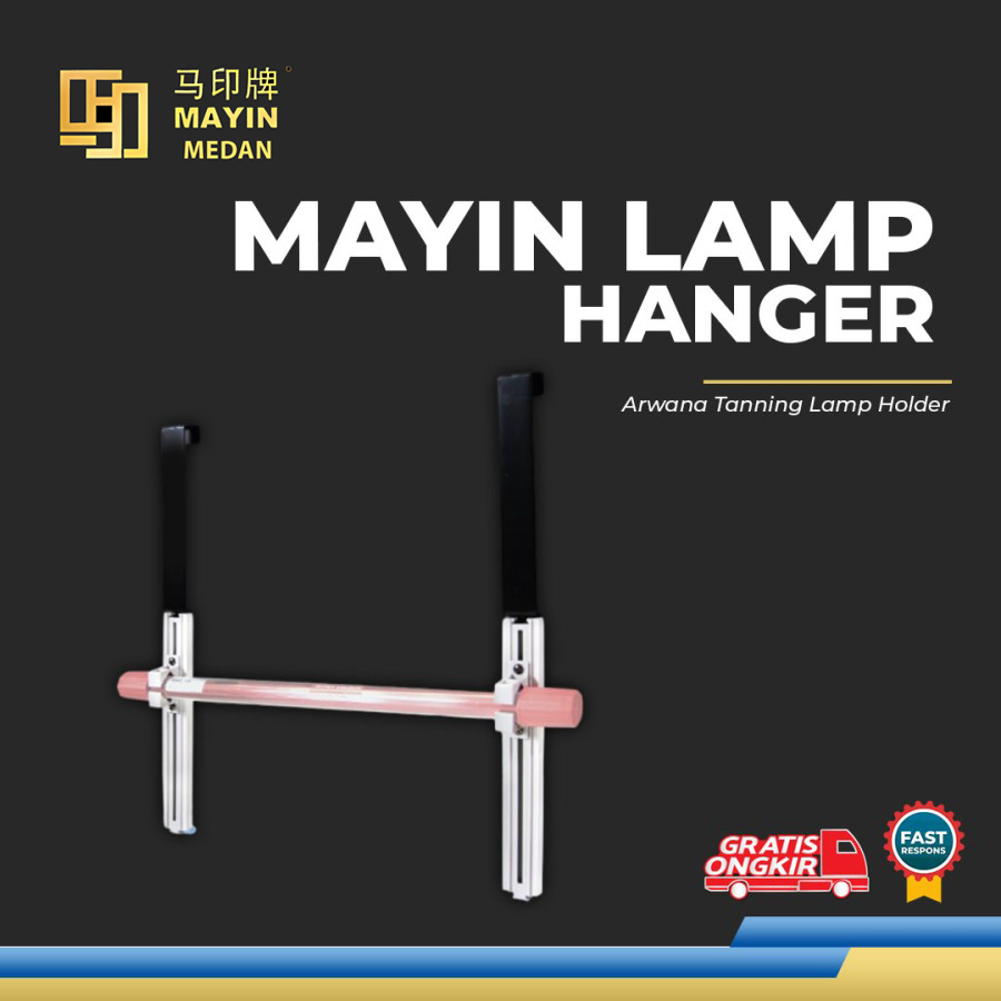 MAYIN Lamp Hanger / Holder Lampu Tanning Arwana / Arowana