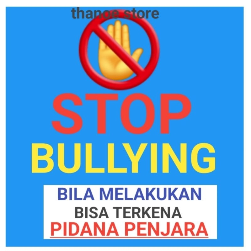 

Stiker Stop Bullying Tanpa Minimum Order