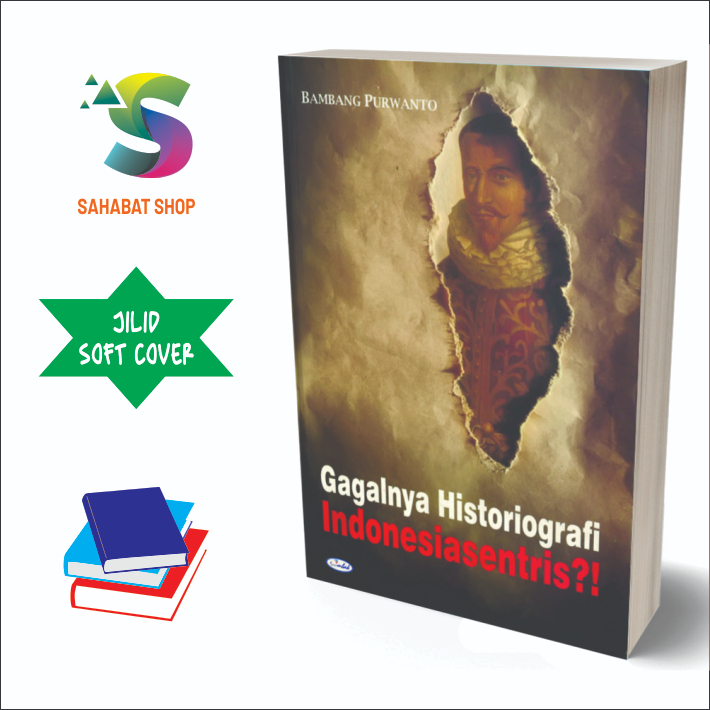 Buku Gagalnya Historiografi Indonesia