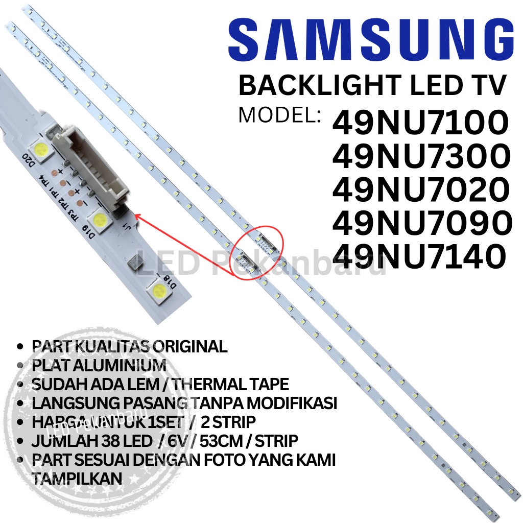 BACKLIGHT LED TV SAMSUNG 49 INC UA 49NU7020 49NU7090 49NU7140 LAMPU BL