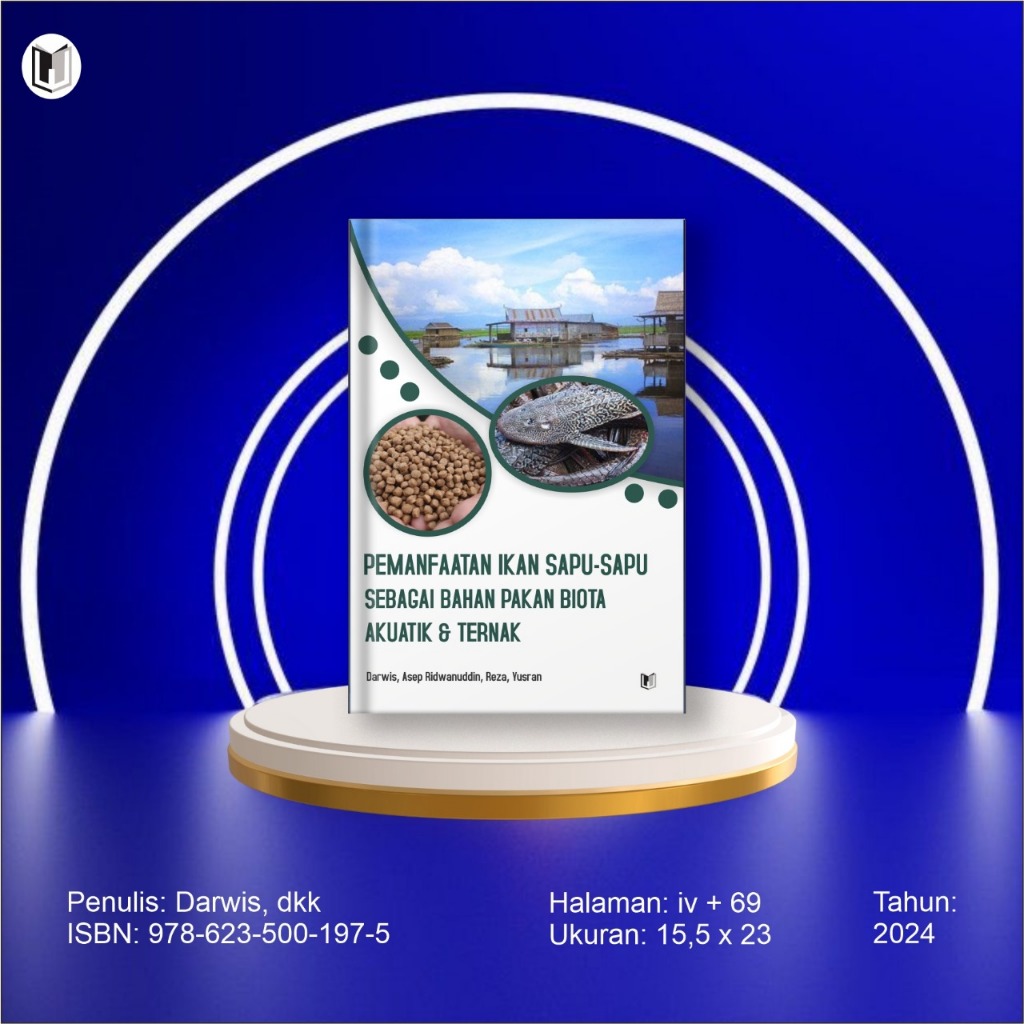 PEMANFAATAN IKAN SAPU-SAPU SEBAGAI BAHAN PAKAN BIOTA AKUATIK & TERNAK