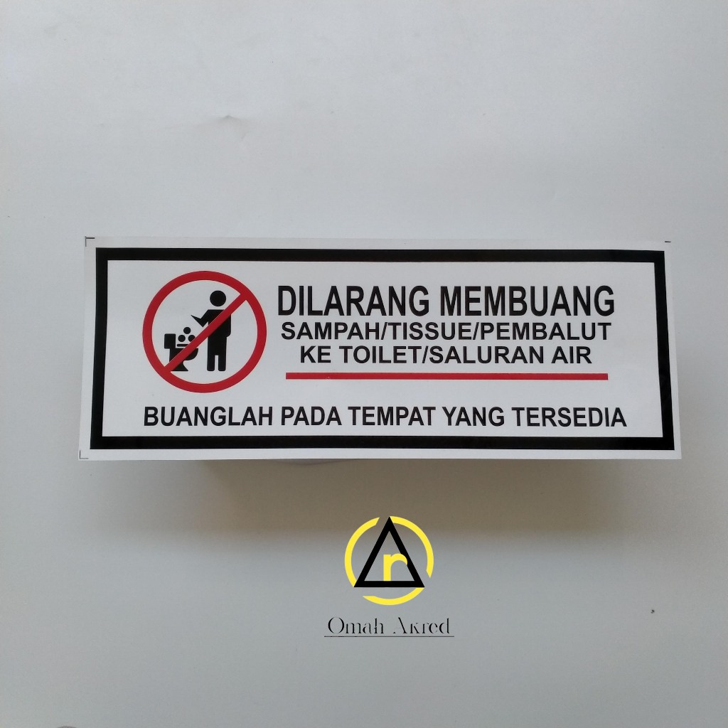 

Stiker Dilarang Buang Sampah Ditoilet - Buanglah Sampah Pada Tempatnya