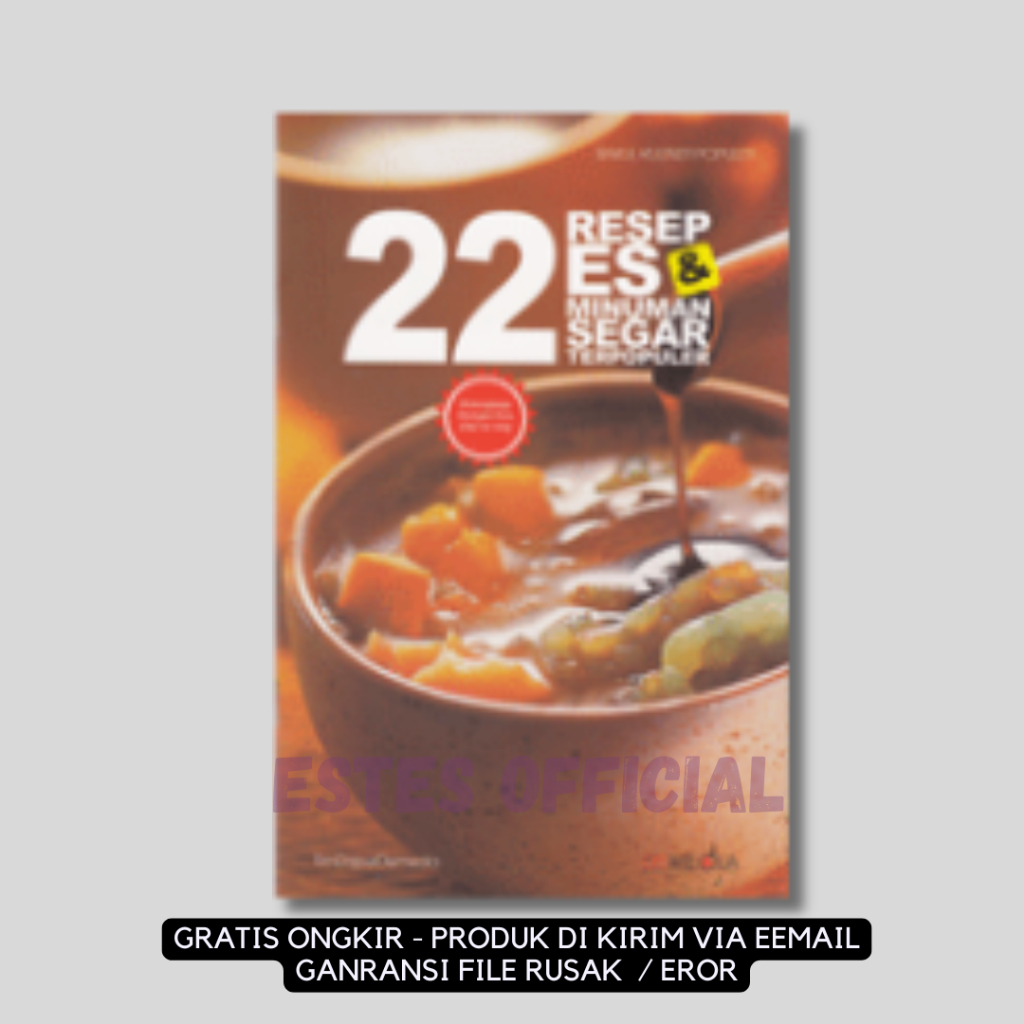 

[ ID4637 ] 22 Resep Es & Minuman Segar Terpopuler