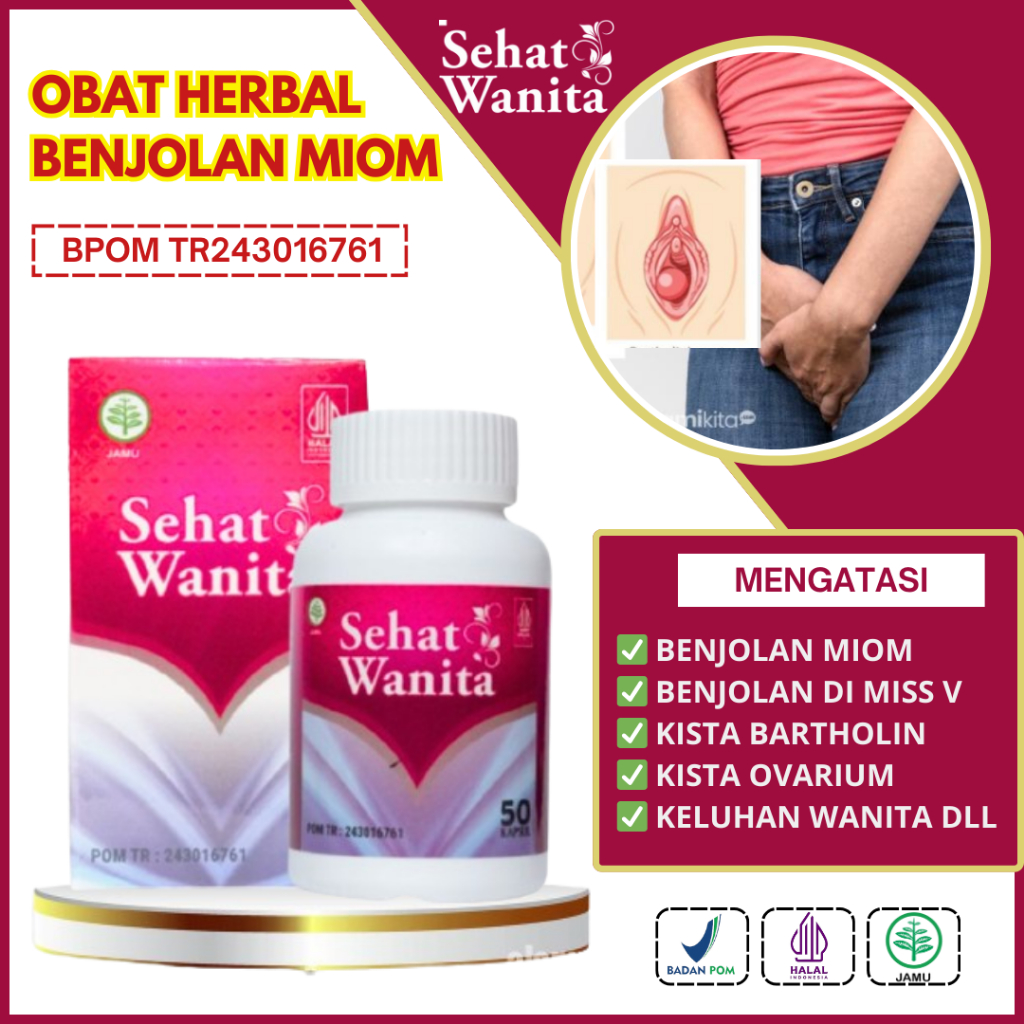 Obat Miom, Obat Kista, Obat Benjolan di Miss V, Obat Benjolan Rahim, Obat Pengempes Benjolan Kista/M