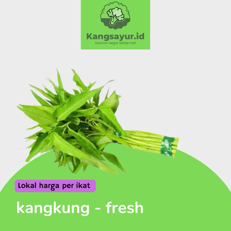 

Sayur kangkung segar per ikat