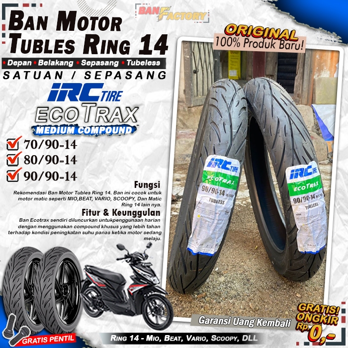 Ban Motor Beat IRC ECOTRAX Ring 14 Tubles Ban Motor Tubeless Mio Beat Vario Scoopy Ring 14 Tubles