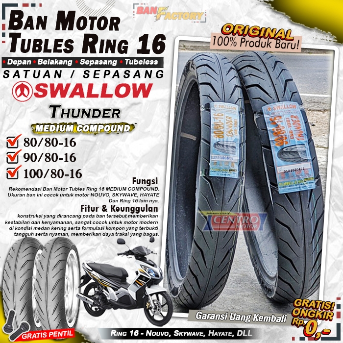 BAN MOTOR MATIC TUBLES SWALLOW THUNDER RING 16 BAN DEPAN BELAKANG NOUVO RING 16