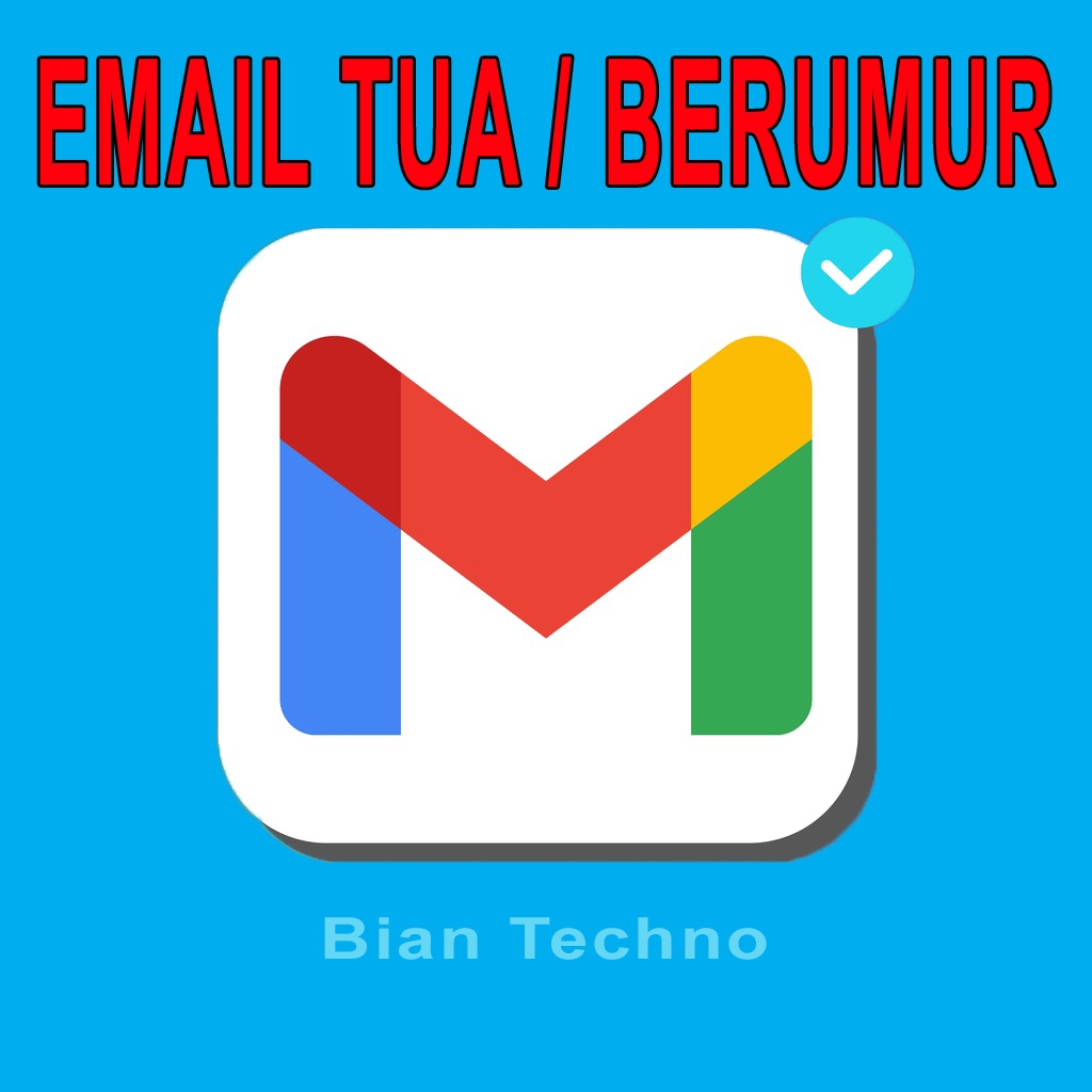 GMAIL LAWAS TUA BERUMUR 1-3 TAHUN