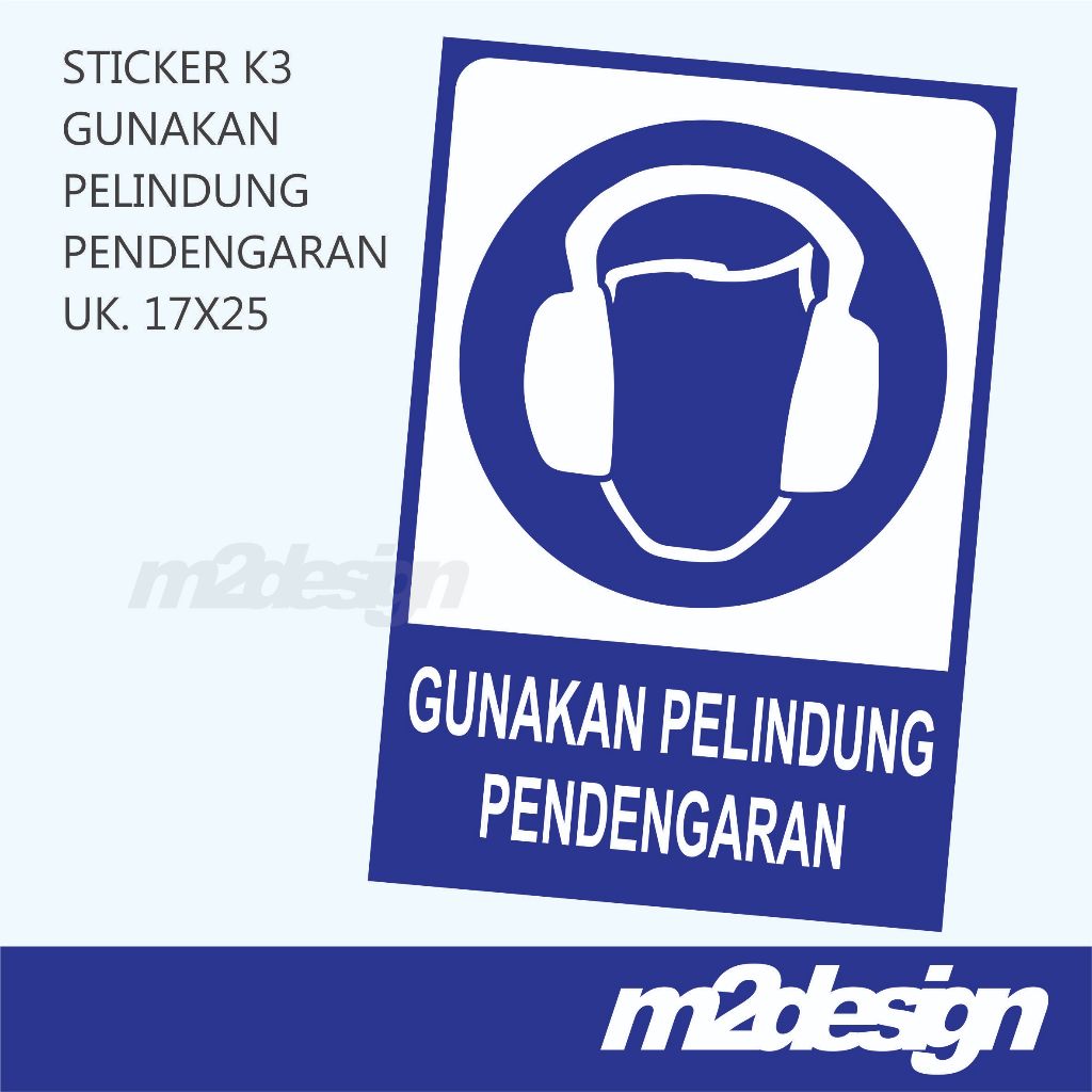 

STICKER K3 GUNAKAN PELINDUNG PENDENGARAN / EAR PROTECTION