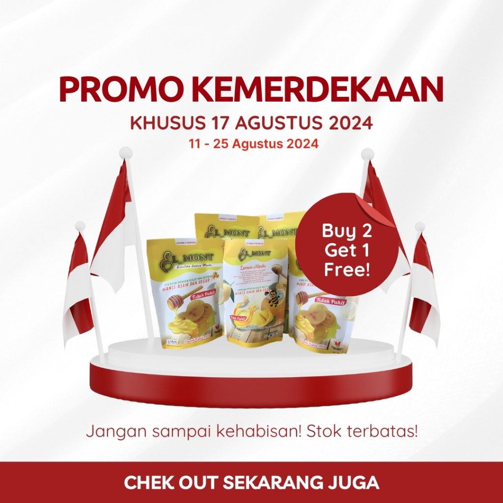 

PROMO 17 AGUSTUS 45" KEMERDEKAAN RI ELMONT BUY 2 GET 1