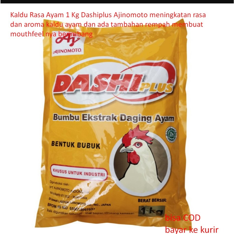 

Kaldu Rasa Ayam 1 Kg Dashiplus Ajinomoto meningkatan rasa dan aroma kaldu ayam dan ada tambahan rempah membuat mouthfeel nya berimbang