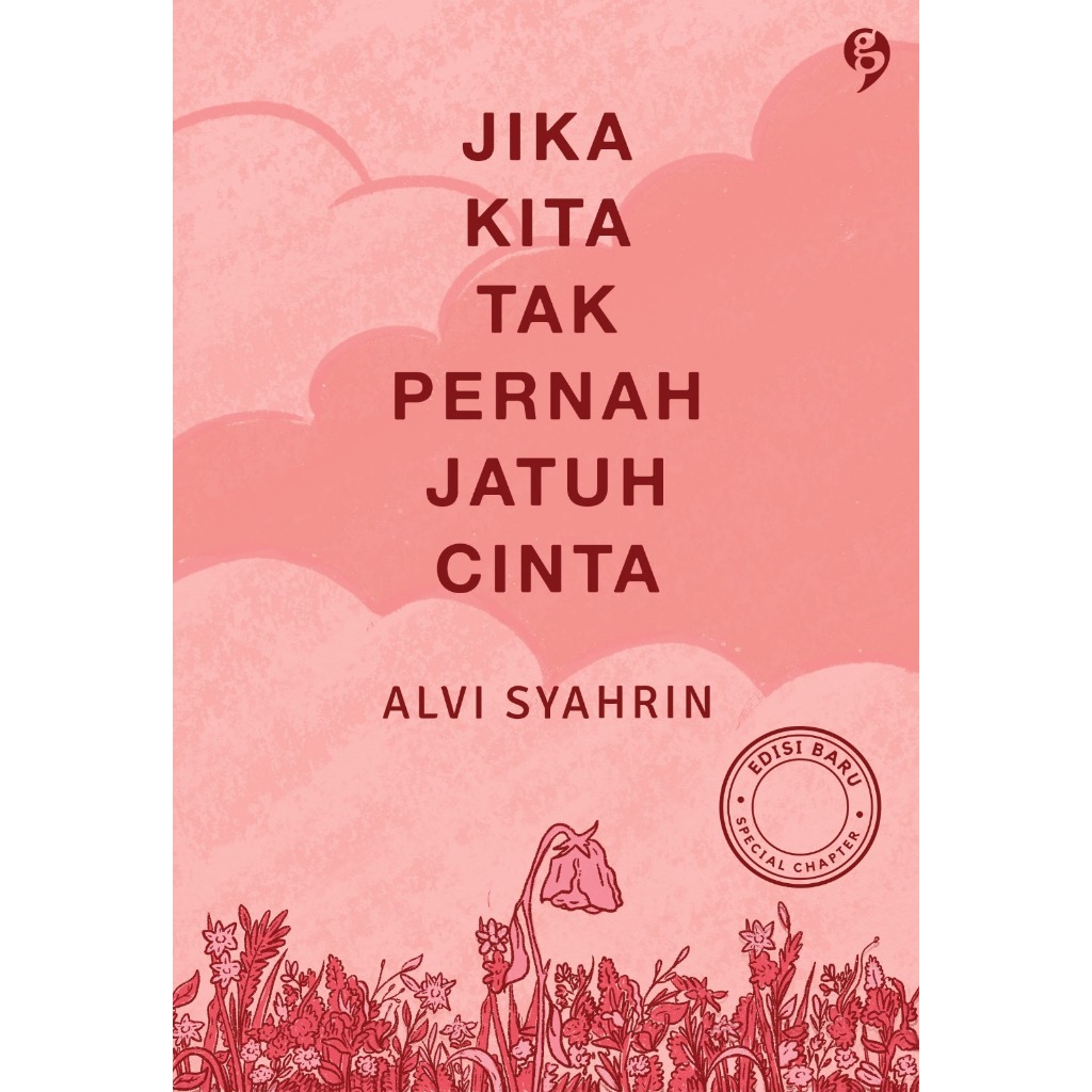 Jika Kita Tak Pernah Jatuh Cinta