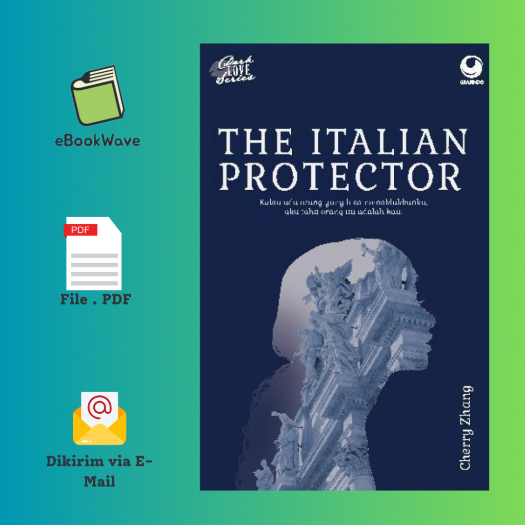 

The Italian Protector by Cherry Zhang Book BEST SELLER (Bahasa Indonesia)