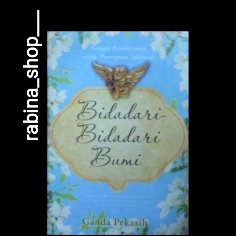 BIDADARI-BIDADARI BUMI--Ganda Pekasih