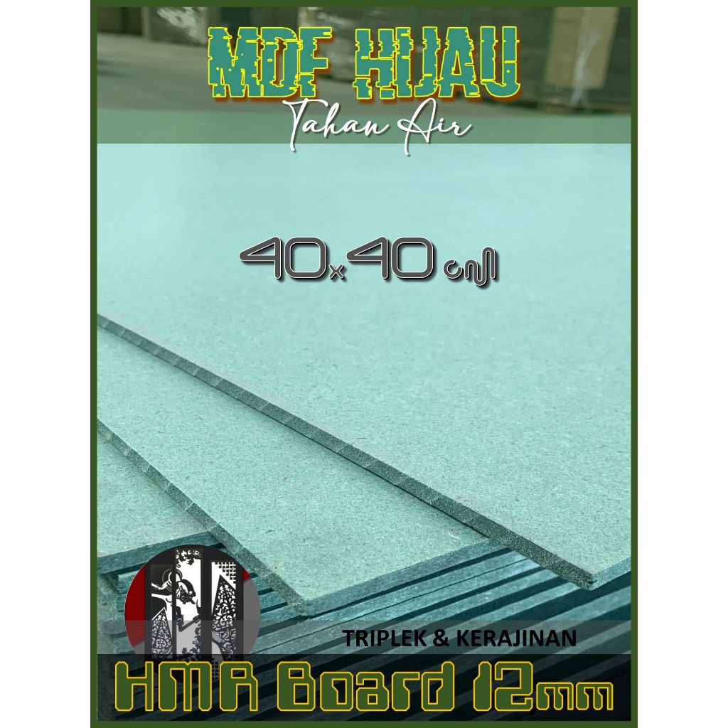 HMR | MDF HIJAU 12mm 40 x (40 s/d 125 cm) || HMR Board 12 mm