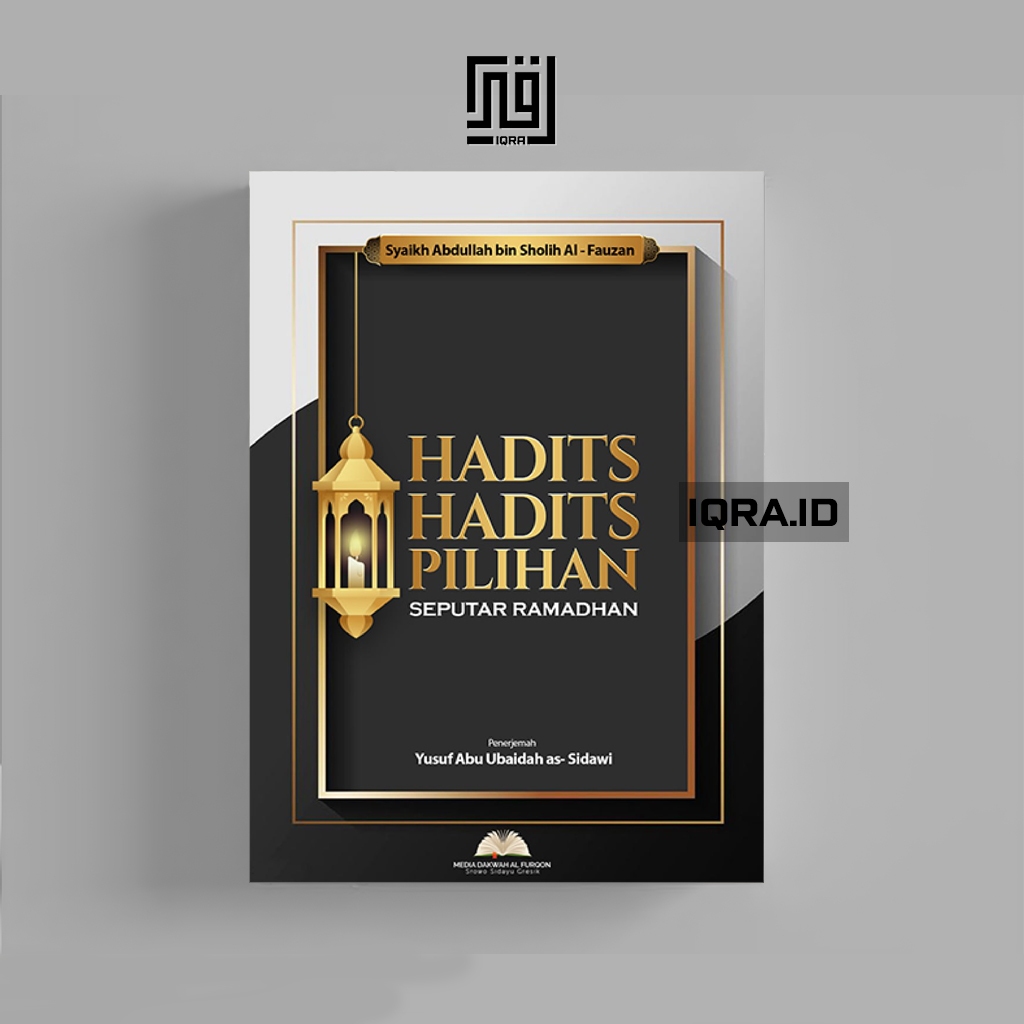 

[1769] Hadits-Hadits Pilihan Seputar Ramadhan - Syaikh Abdullah