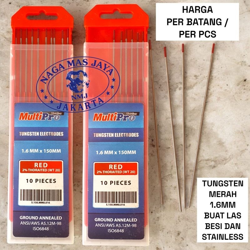 TUNGSTEN LAS ARGON STAINLESS 1.6MM MULTIPRO MERAH / JARUM LAS ARGON STAINLESS 1.6 MM MULTIPRO