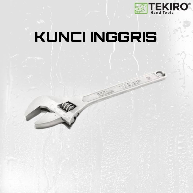 TEKIRO KUNCI INGGRIS 8" / KUNCI INGGRIS TEKIRO 8"