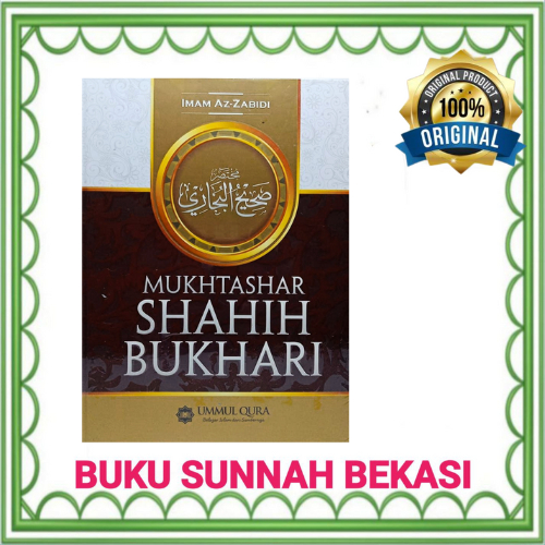 UMMUL QURA | MUKHTASHAR SHAHIH AL-BUKHARI | SHAHIH BUKHARI