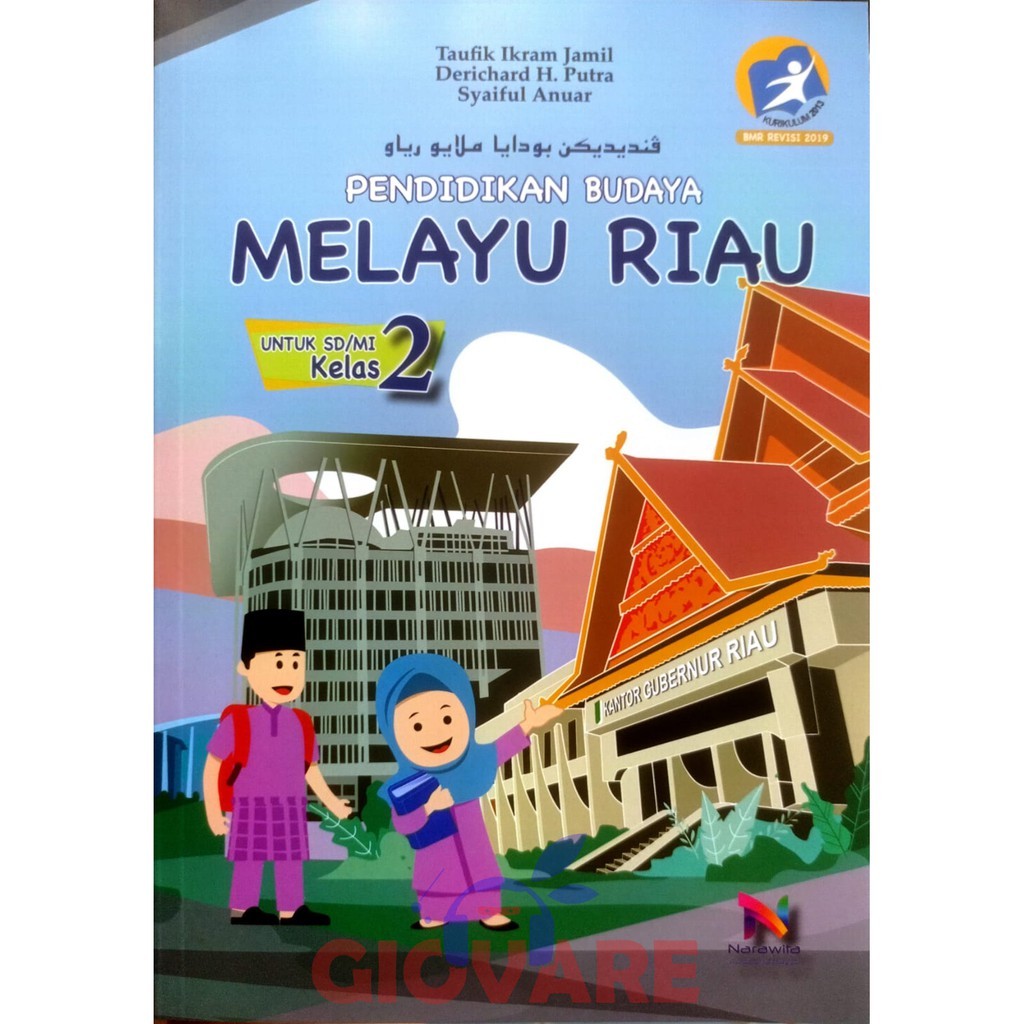 BUKU BMR SD KELAS 2 NARAWITA BUDAYA MELAYU RIAU KURIKULUM 2013