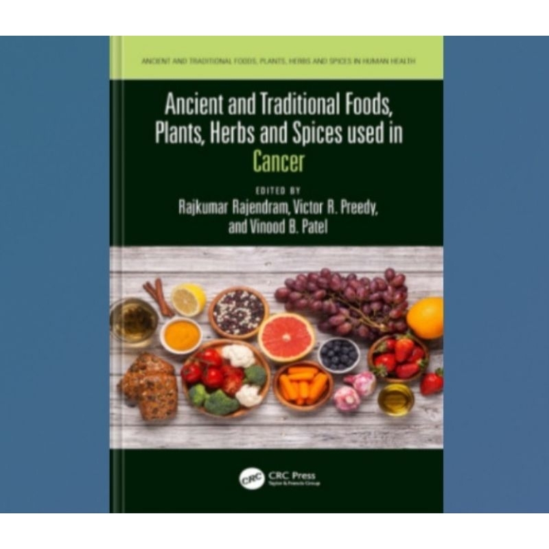 Buku Ancient and Traditional Foods, Plants, Herbs and Spices Used in Cancer