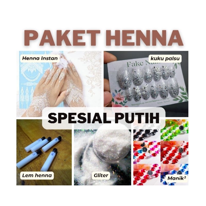 PAKET HENNA INSTAN PUTIH (HENNA + KUKU PALSU + LEM HENNA + GLITER + MANIK MANIK) HENNA TEMPEL, HENNA