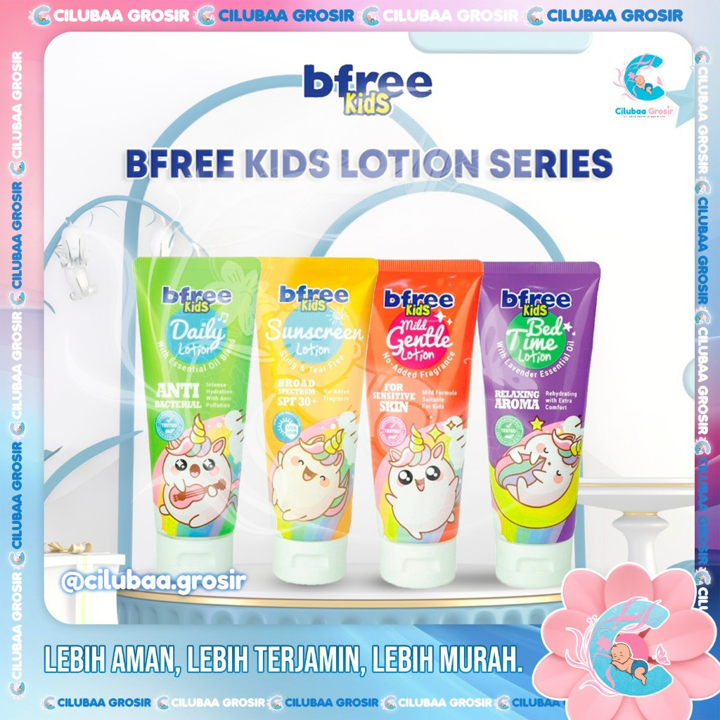 BFREE Kids Lotion All Series 100ml || Bfree Kids Sunscreen SPF30+ || Daily || Mild & Gentle || Bed T