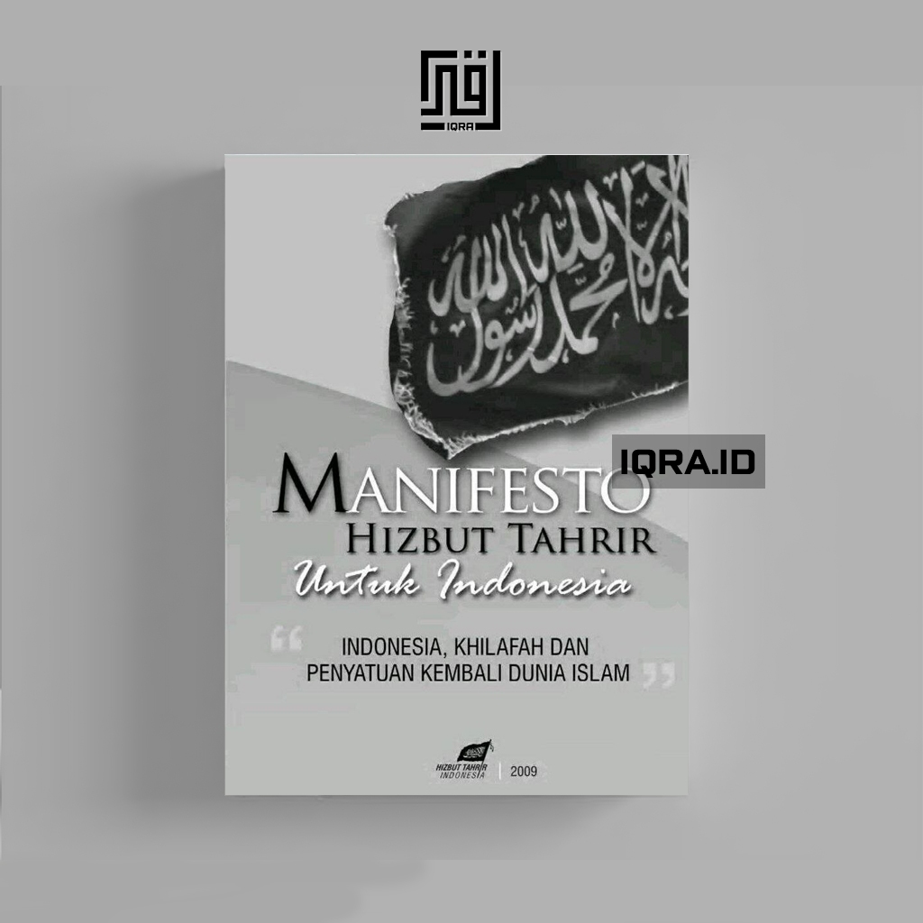 

[1116] Manifesto Hizbut Tahrir Untuk Indonesia