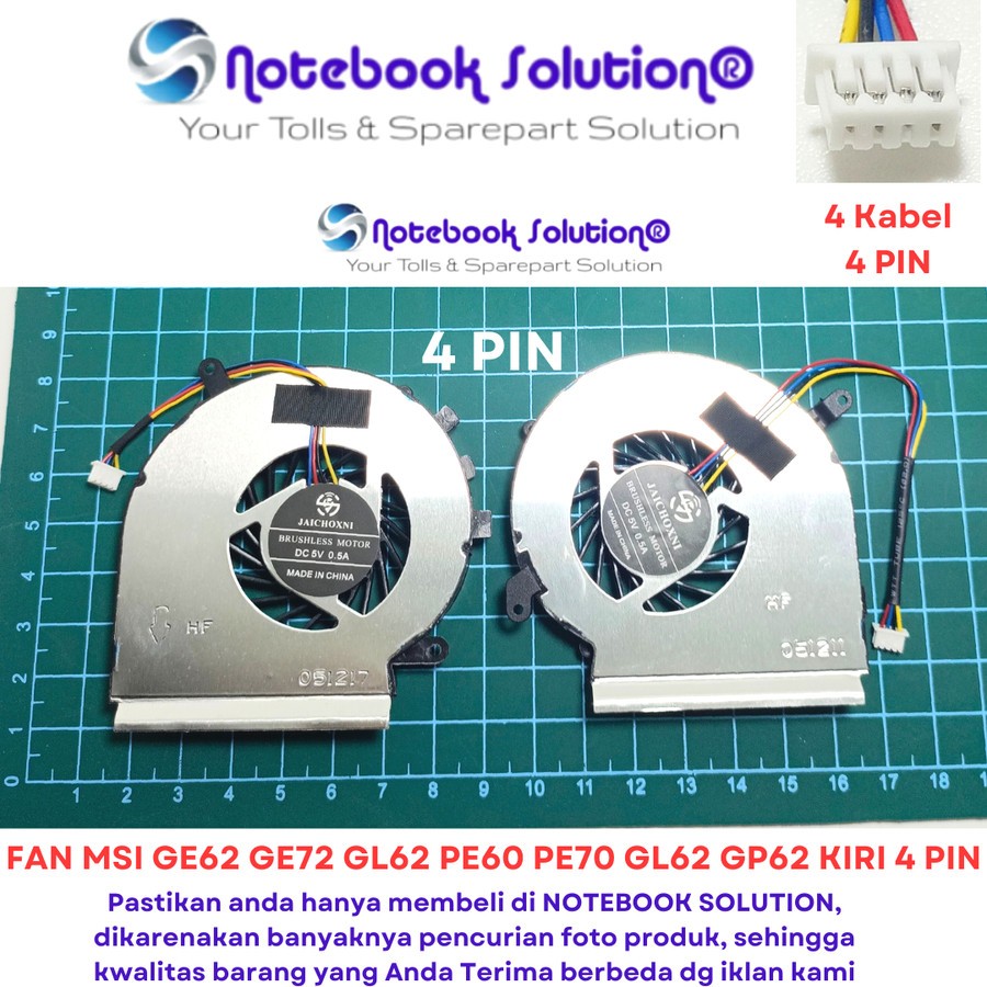Kipas Fan Laptop MSI GE62 GE72 GL62 PE60 PE70 GL62 GP62 KIRI & KANAN (SEPASANG) 4 PIN - 4 Kabel