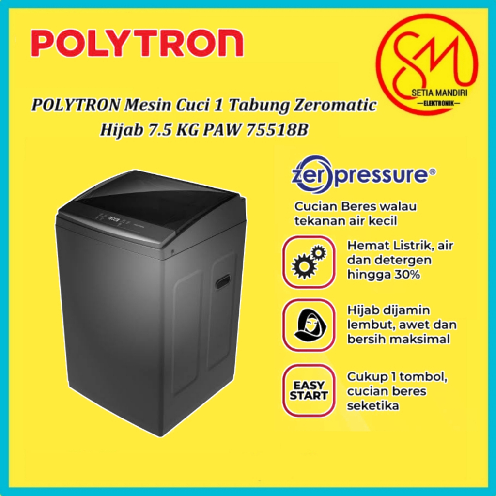 POLYTRON Mesin Cuci 1 Tabung Zeromatic Hijab 7.5 KG PAW 75518B - GARANSI RESMI