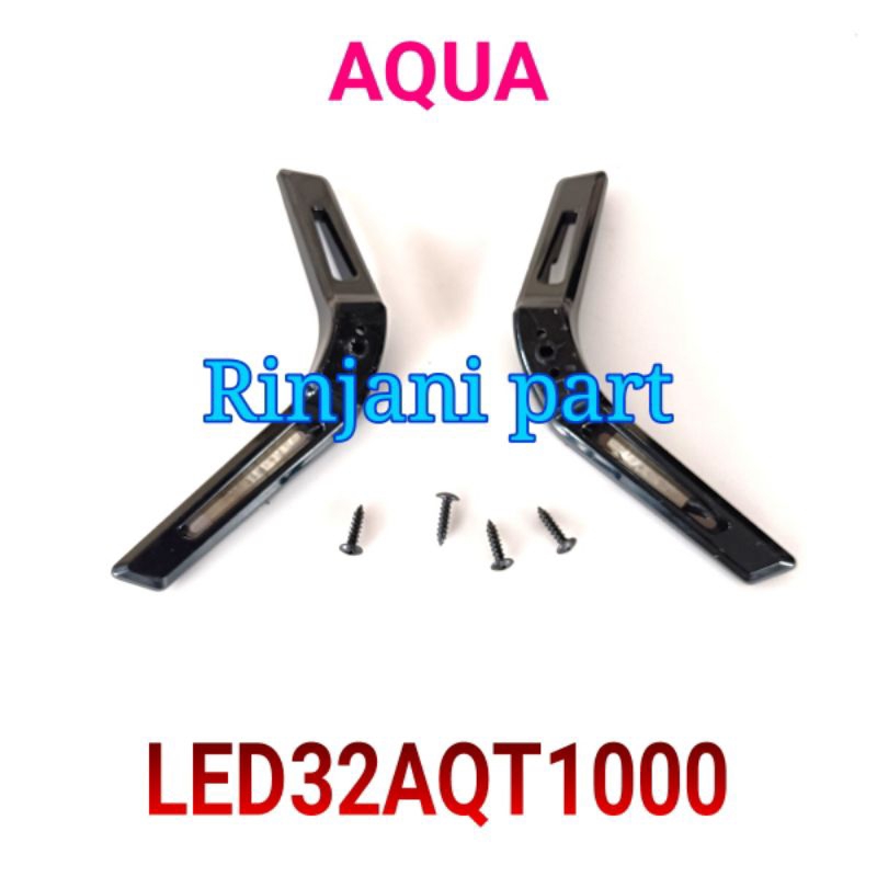 STAND KAKI BRAKET TV LED AQUA LED32AQT1000