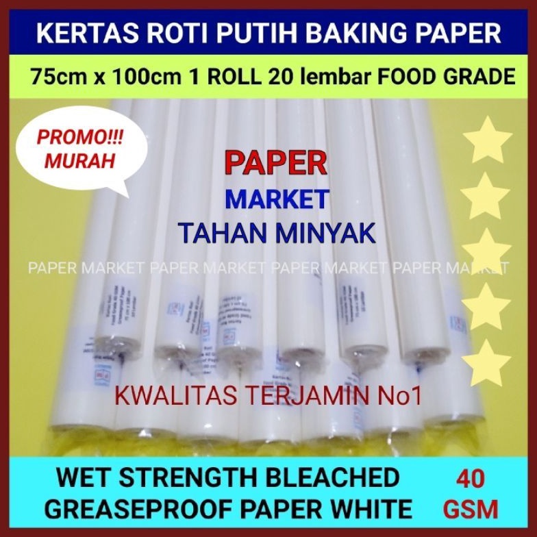 

Seller KERTAS ROTI PUTIH GREASEPROOF PAPER WHITE 4 GSM uk 75 cm x 1cm 1roll 2 lembar C77