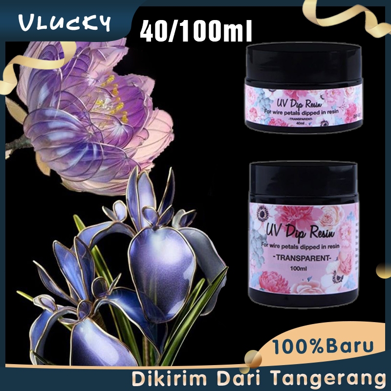 Resin UV Bening UV Dip Resin Lem Resin Celup 40/100ML Resin Clear Bening