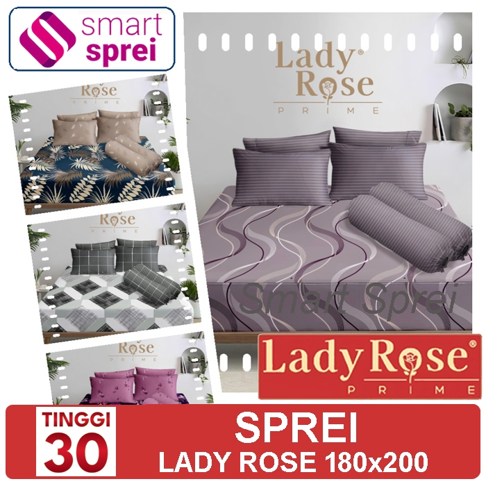 SPREI LADY ROSE PRIME 180x200 TINGGI 30 / SPREI LADY ROSE KING / SPREI LADY ROSE 180x200 PRIME