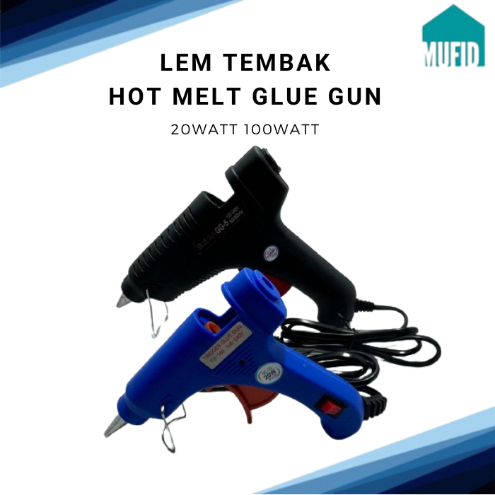 Lem Tembak Hot Melt Glue Gun 20watt 100watt
