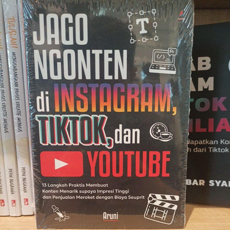 Buku Jago Ngonten di Instagram, Tiktok, dan YouTube