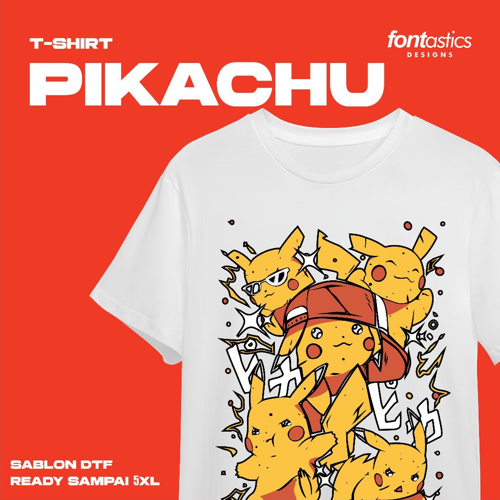 FONTASTICS | TSHIRT PIKACHU | SABLON DTF | BISA CUSTOM