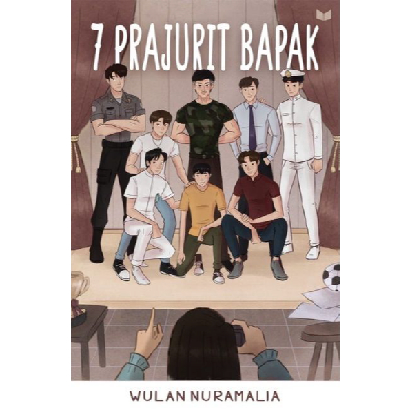 Novel 7 Prajurit Bapak (Wulan Nuramalia)