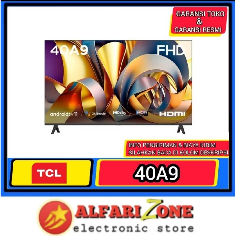ANDROID TV 40 INCH TCL 40A9 SMART TV 40 INCH DIGITAL TV 40" TCL 40A9