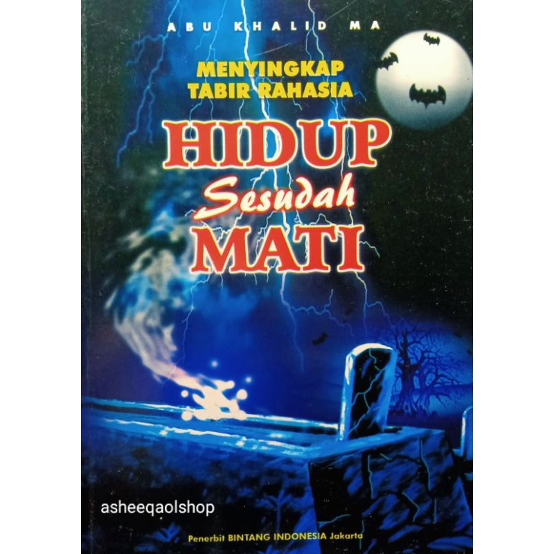 Buku Menyingkap Tabir Rahasia Hidup Sesudah Mati (BI)