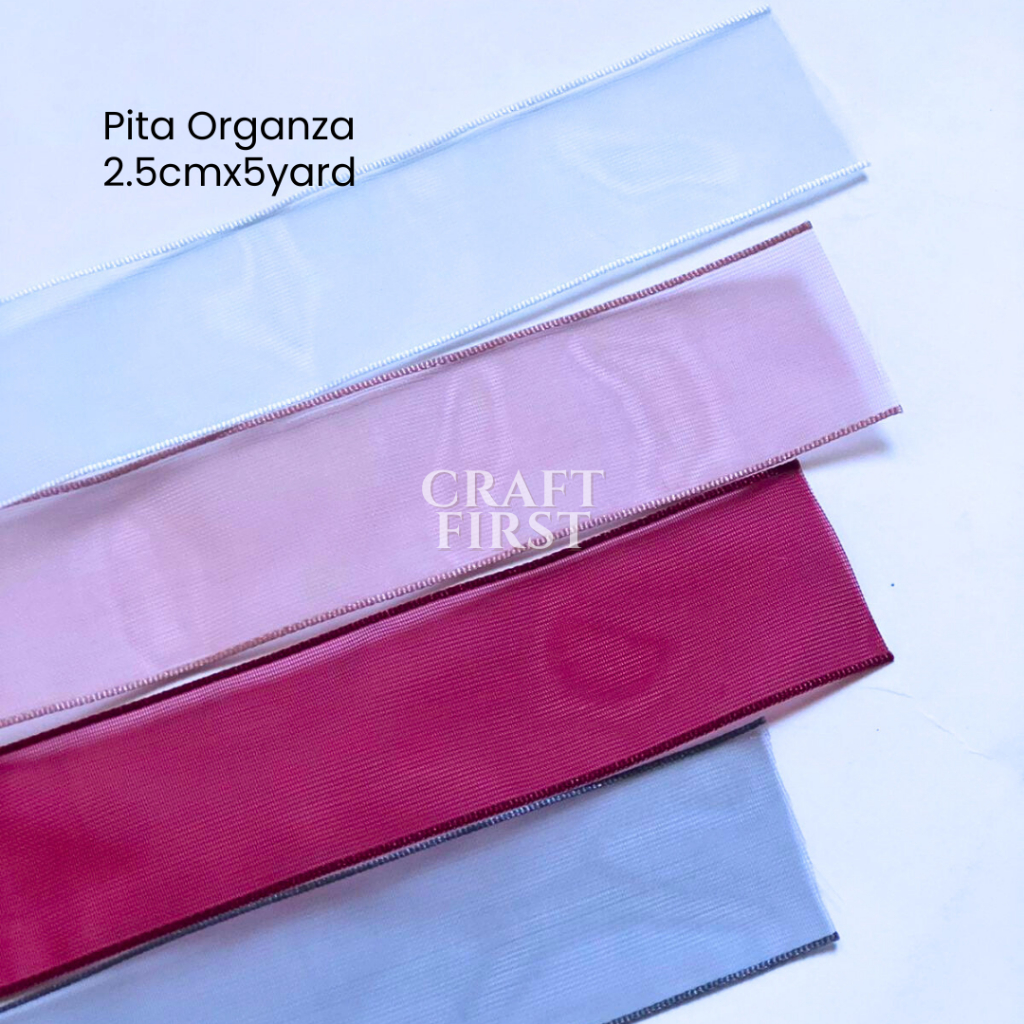 

Craft First - Pita Organza Premium Import 2.5cmx5 yard