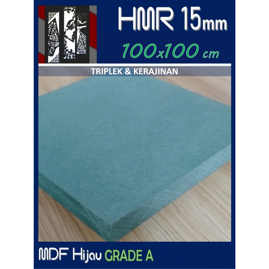 HMR 15mm | MDF HIJAU 15mm 100x100 cm HMR Board 15 mm 100x100cm | 100 x 100 cm