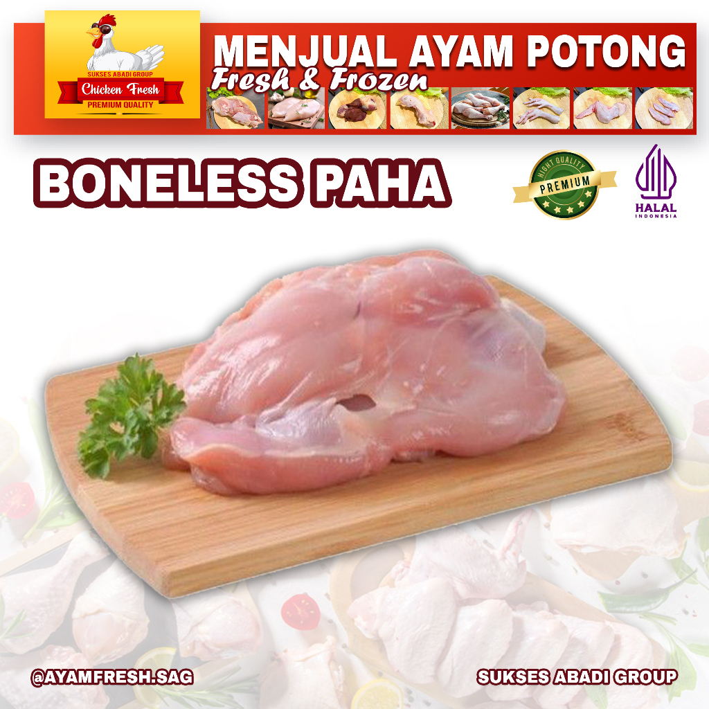 

Boneless Paha Ayam / Paha Fillet Fresh / Premium Quality