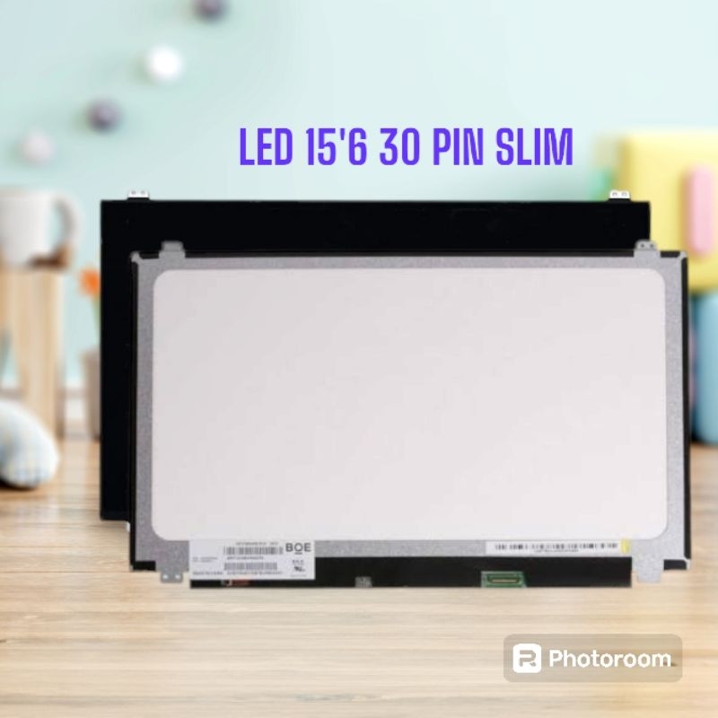LED 15,6" 30 PIN SLIM UNTUK LAPTOP